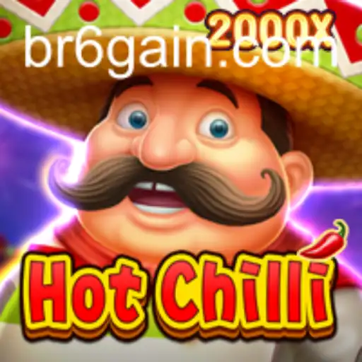 Discover the Exciting World of HotChilli: A Deep Dive into 6Gain.COM's Spirited Game